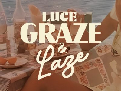 Luce 'Graze and Laze' poster